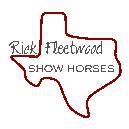 Rick Fleetwood Show Horses